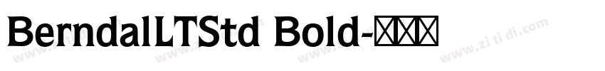 BerndalLTStd Bold字体转换